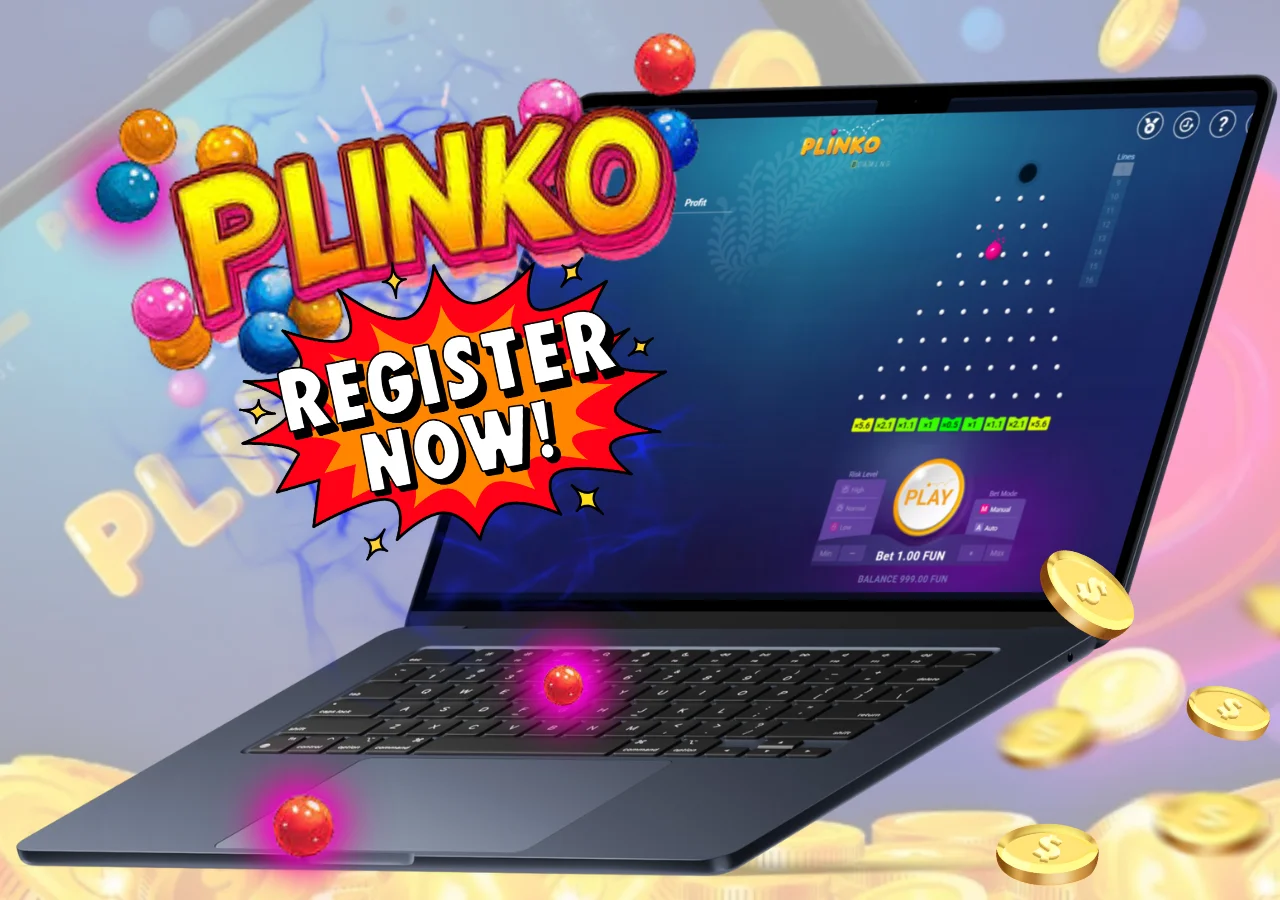 To play Plinko, create an account, fund your account.
